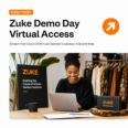 Zuke Demo Day Virtual Access